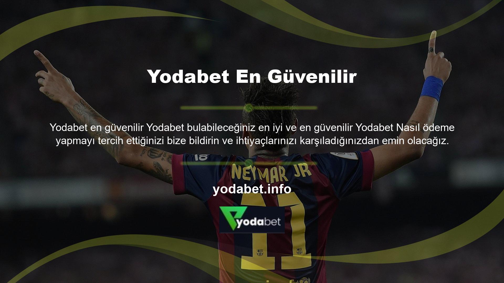 Aşağıdaki ödeme yöntemleri Yodabet web sitesinde hala geçerlidir: Yodabet yatırım ve para çekme işlemi aşağıdaki ödeme yöntemleri kullanılarak gerçekleştirilebilir: Bir kaza durumunda gerçek zaman destek hizmeti aracılığıyla Yodabet web sitesi aracılığıyla bilgi alabilirsiniz